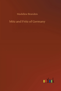 Mitz and Fritz of Germany