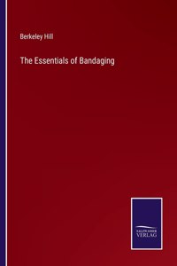 Essentials of Bandaging