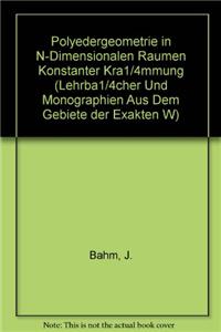 Polyedergeometrie in N-Dimensionalen Raumen Konstanter Krummung