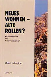 Neues Wohnen - Alte Rollen?