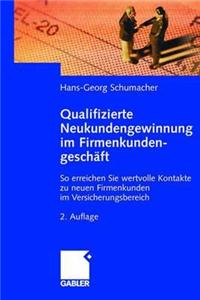 Qualifizierte Neukundengewinnung im Firmenkundengeschaft