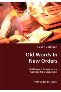 Old Words In New Orders