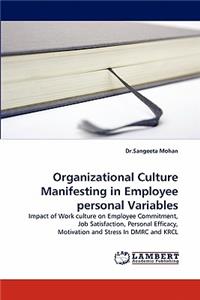 Organizational Culture Manifesting in Employee Personal Variables