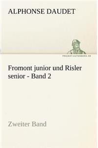 Fromont Junior Und Risler Senior - Band 2