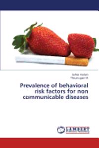 Prevalence of behavioral risk factors for non communicable diseases