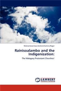 Rainisoalambo and the Indigenization