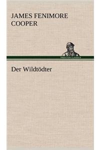 Der Wildtödter