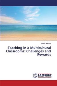 Teaching in a Multicultural Classrooms