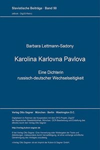 Karolina Karlovna Pavlova, eine Dichterin russisch-deutscher Wechselseitigkeit