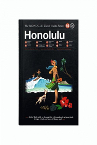 Monocle Travel Guide to Honolulu
