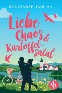 Liebe, Chaos & Kartoffelsalat