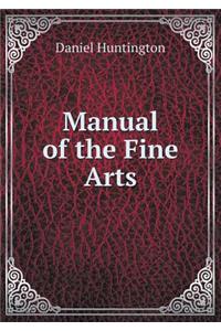 Manual of the Fine Arts