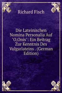 Die Lateinischen Nomina Personalia Auf 