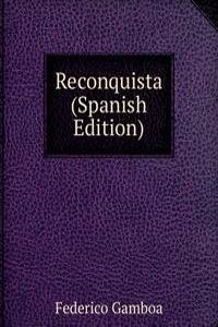 Reconquista (Spanish Edition)