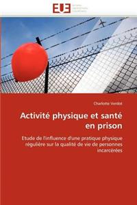 Activit� Physique Et Sant� En Prison