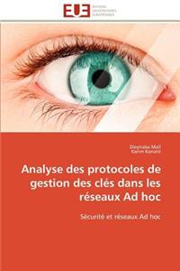 Analyse Des Protocoles de Gestion Des Clés Dans Les Réseaux Ad Hoc