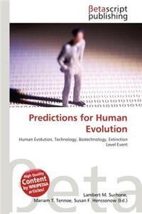 Predictions for Human Evolution