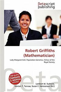 Robert Griffiths (Mathematician)