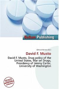 David F. Musto