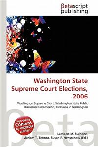 Washington State Supreme Court Elections, 2006