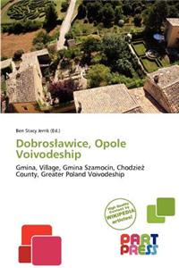 Dobros Awice, Opole Voivodeship