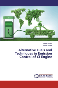 Alternative Fuels and Techniques in Emission Control of CI Engine