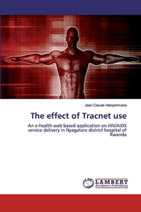 The effect of Tracnet use