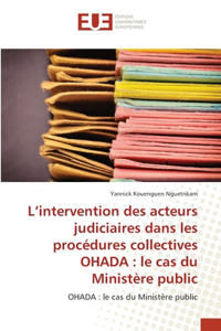 L'intervention des acteurs judiciaires dans les procédures collectives OHADA