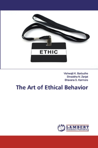 Art of Ethical Behavior