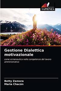 Gestione Dialettica motivazionale