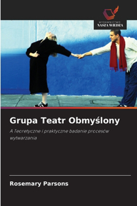 Grupa Teatr Obmy&#347;lony