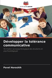 Développer la tolérance communicative