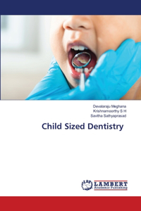 Child Sized Dentistry