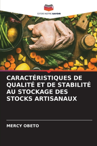 Caractéristiques de Qualité Et de Stabilité Au Stockage Des Stocks Artisanaux