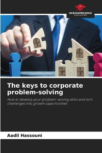 keys to corporate problem-solving