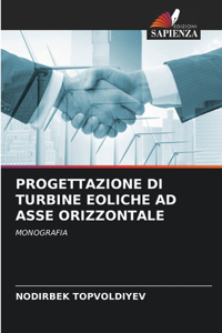 Progettazione Di Turbine Eoliche AD Asse Orizzontale