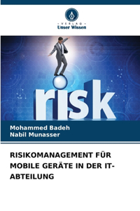 Risikomanagement Für Mobile Geräte in Der It-Abteilung