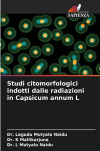 Studi citomorfologici indotti dalle radiazioni in Capsicum annum L