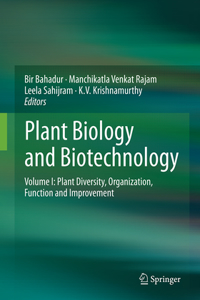 Plant Biology and Biotechnology, Volume 1