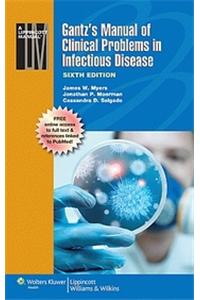 Gantz's Manual of Clinical Problems in Infectious Disease 6/e