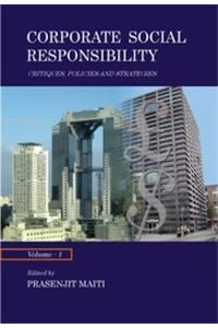 CorPorate Social ResPonsibility: Critiques Policies and Strategies in 2 Vols Set