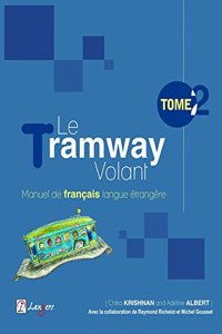 Le Tramway Volant - 2 (Manuel De Francais Langue Etrangere) - French