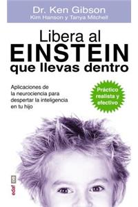 Libera Al Einstein Que Llevas Dentro