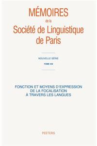 Fonction Et Moyens D'expression De La Focalisation a Travers Les Langues