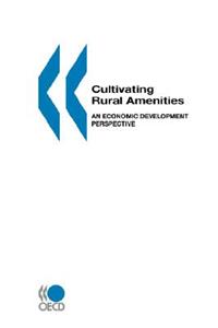 Cultivating Rural Amenities