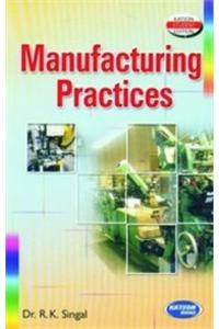 Manufacturing Practices