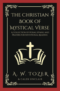 The Christian Book of Mystical Verse