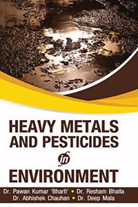 Heavy Metals and Pesticides in Environment