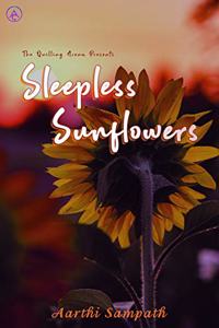 Sleepless Sunflower