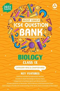 Most Likely Question Bank for Biology: ICSE Class 9 for 2022 Examination